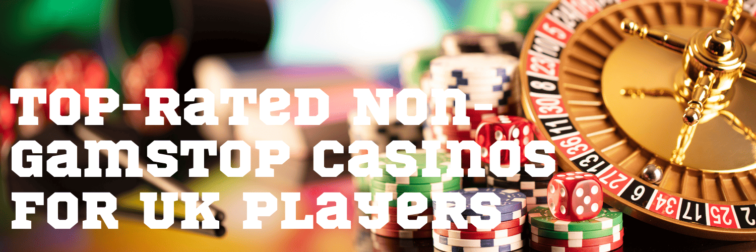 Discover Non-GamStop Casinos Your Ultimate Guide Discover Non-GamStop Casinos Your Ultimate Guide